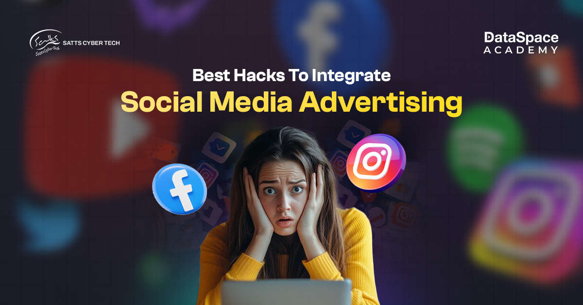 Best Hacks To Integrate Social Media Advertising