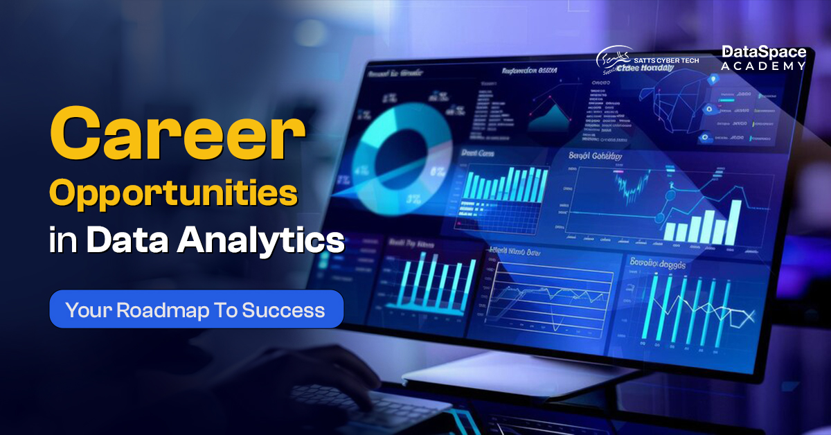Career Opportunities in Data Analytics - Your Roadmap To Success ...