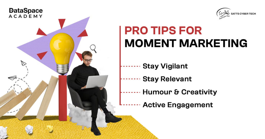 Pro Tips for Moment Marketing