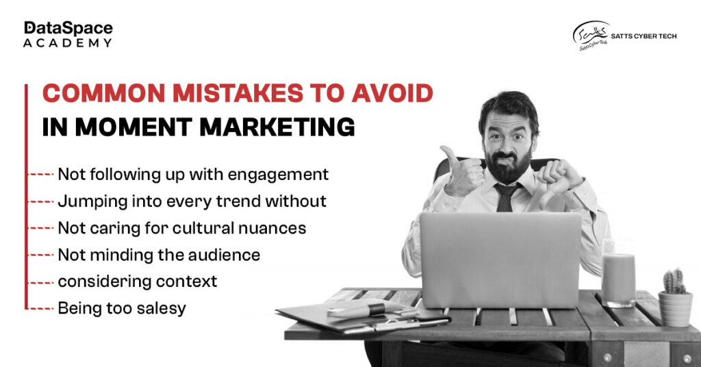 Common Mistakes to Avoid in Moment Marketing