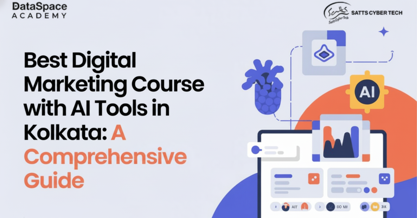 Best Digital Marketing Course with AI Tools in Kolkata: A Comprehensive Guide - Blog
