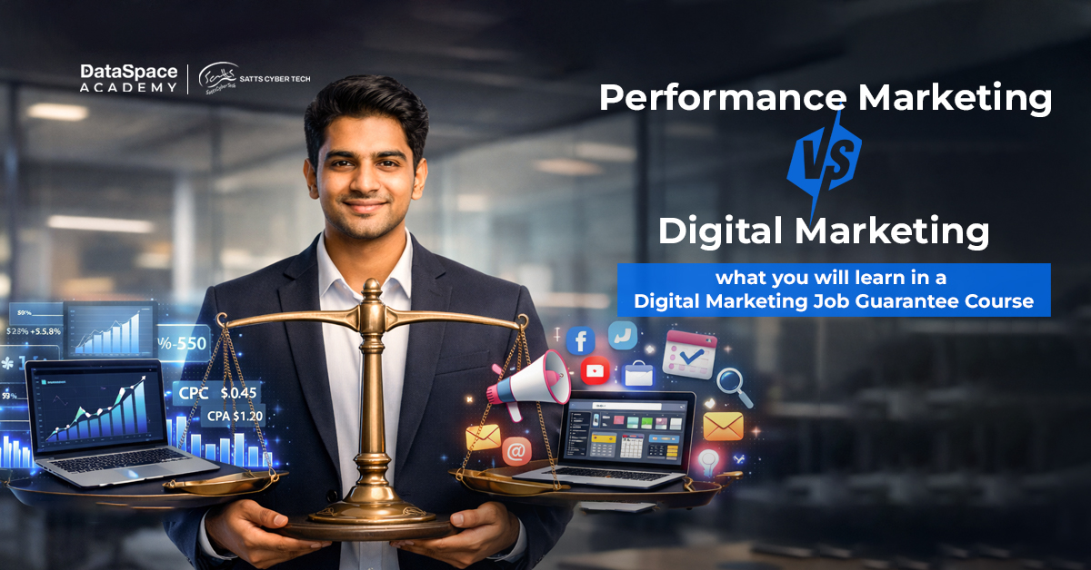 Digital Marketing vs Performance Marketing: What You’ll Learn in a Digital Marketing Job Guarantee Course - Blog