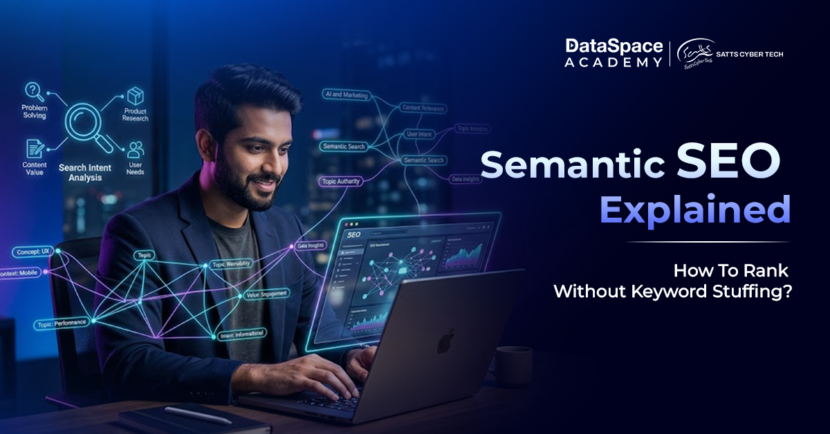 Semantic SEO Explained: How To Rank Without Keyword Stuffing? - Blog